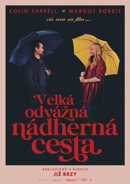 VELKÁ ODVÁŽNÁ NÁDHERNÁ CESTA